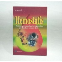 Image of HEMOSTATIS PROSES PENCEGAHAN/PENGHENTIAN PERDARAHAN SECARA DINI
