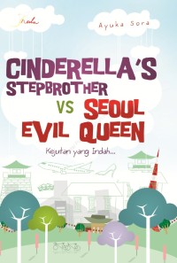 Image of CINDERELLA`S STEPBROTHER VS SEOUL EVIL QUEEN, KEJUTAN YANG INDAH