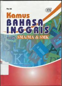 Image of KAMUS BAHASA INGGRIS UNTUK SMA/MA DAN SMK