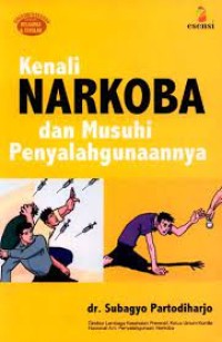 Image of KENALI NARKOBA DAN MUSUHI PENYALAHGUNAANNYA