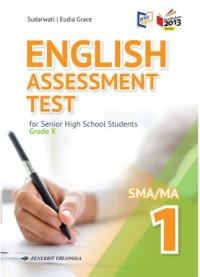 Image of ENGLISH ASSESSMENT TEST FOR SENIOR HIGH SCHOOL STUDENTS GRADE XI SMA/MA 2 /K13N